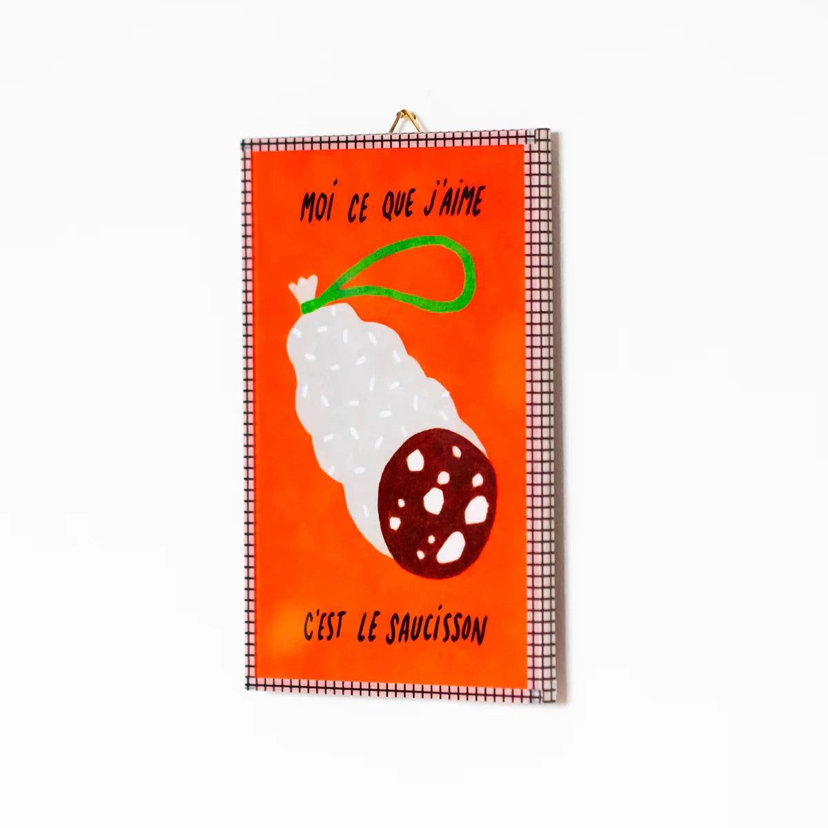 Moi ce que j'aime C'est le saucisson