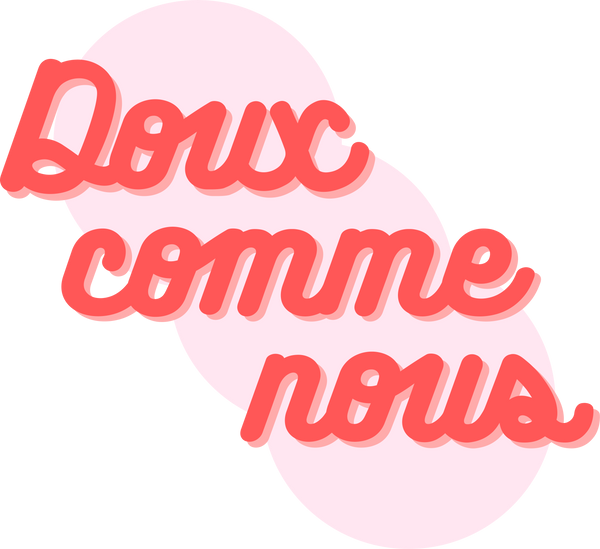 DOUX COMME NOUS