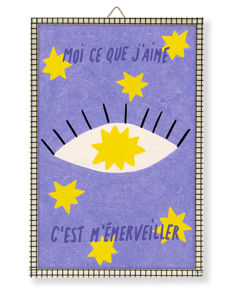 Moi ce que j'aime C'est m'émerveiller