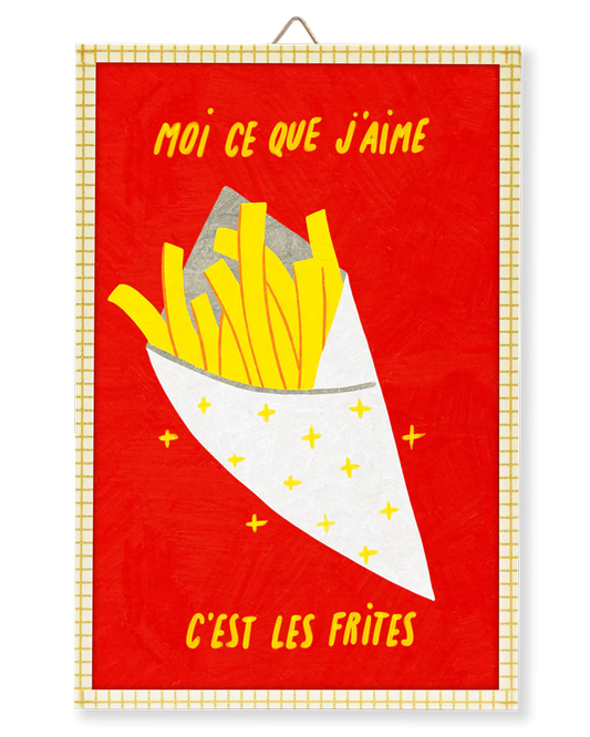 Moi ce que j'aime C'est les frites