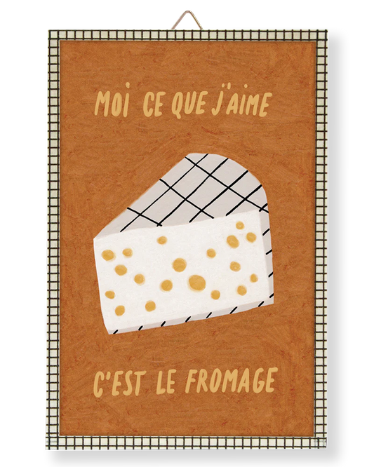 Moi ce que j'aime C'est le fromage